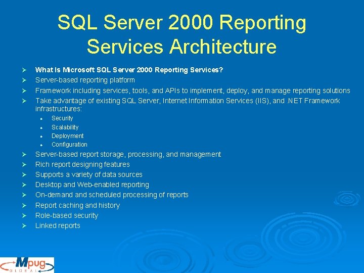 SQL Server 2000 Reporting Services Architecture Ø Ø What Is Microsoft SQL Server 2000 SQL Server 2000 Reporting Services Architecture Ø Ø What Is Microsoft SQL Server 2000