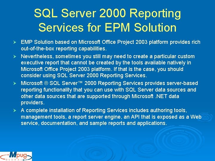 SQL Server 2000 Reporting Services for EPM Solution EMP Solution based on Microsoft Office SQL Server 2000 Reporting Services for EPM Solution EMP Solution based on Microsoft Office