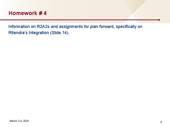 Homework # 4 Information on R 2 A 2 s and assignments for plan