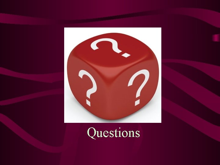 Questions Questions