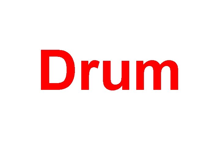 Drum 