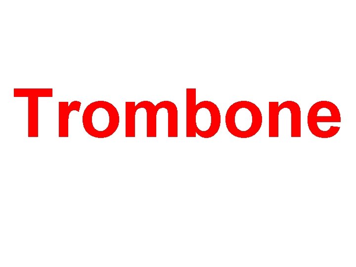 Trombone 
