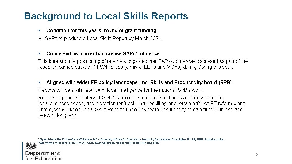 Background to Local Skills Reports § Condition for this years’ round of grant funding
