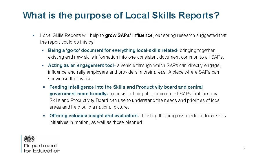 What is the purpose of Local Skills Reports? § Local Skills Reports will help