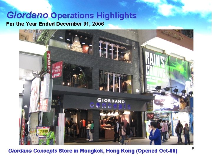 Giordano Operations Highlights For the Year Ended December 31, 2006 Giordano Concepts Store in