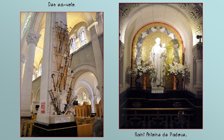 Des ex-voto. Saint Antoine de Padoue; 