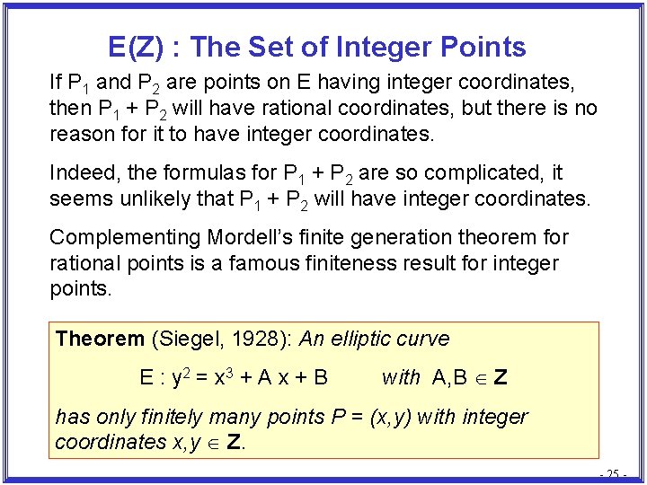 E(Z) : The Set of Integer Points If P 1 and P 2 are