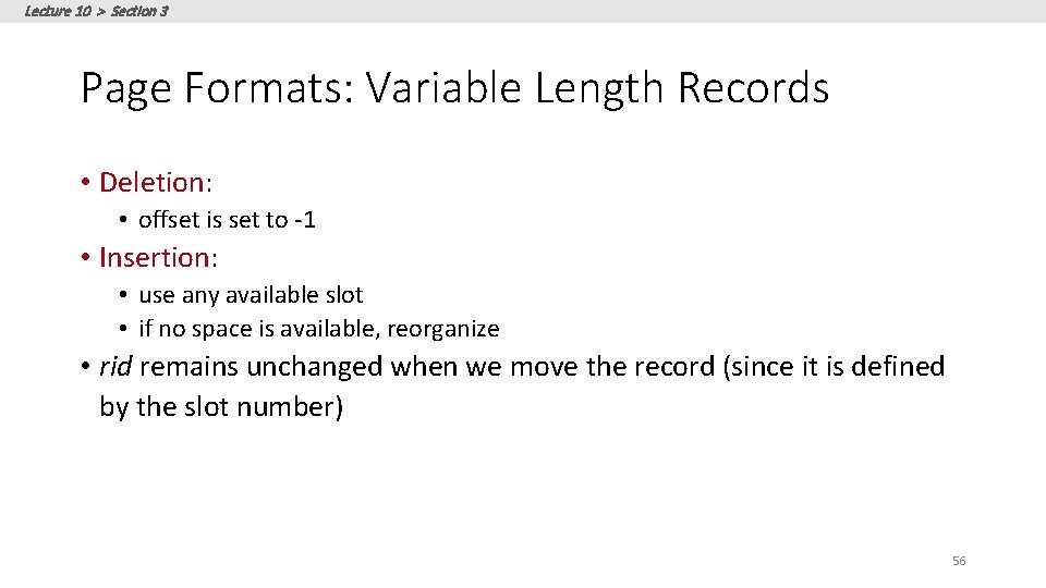 Lecture 10 > Section 3 Page Formats: Variable Length Records • Deletion: • offset