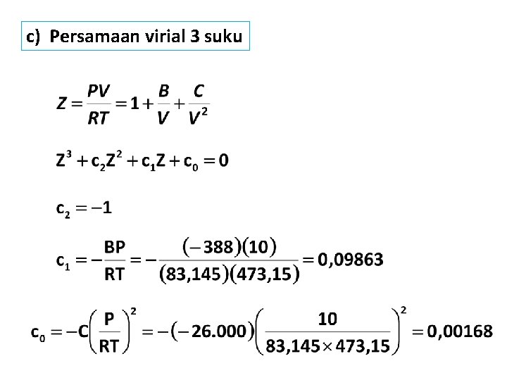 c) Persamaan virial 3 suku 