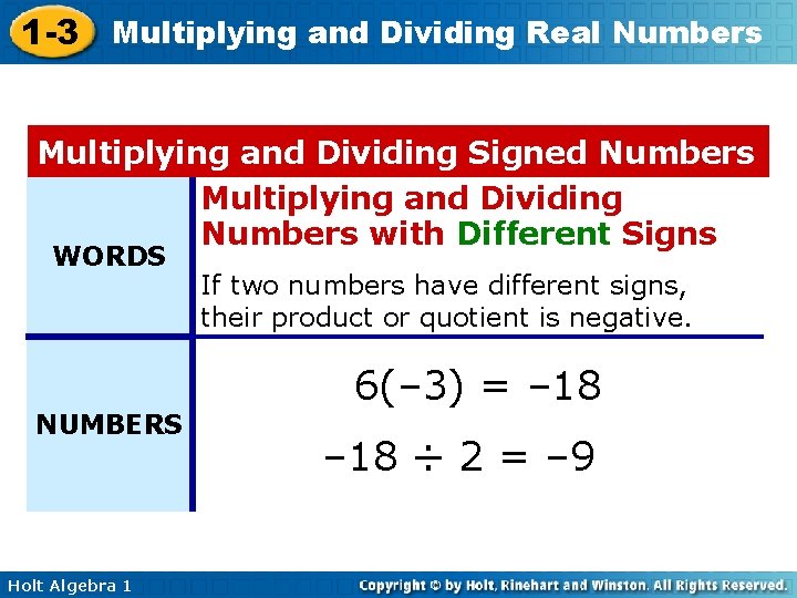 1 -3 Multiplying and Dividing Real Numbers Multiplying and Dividing Signed Numbers Multiplying and