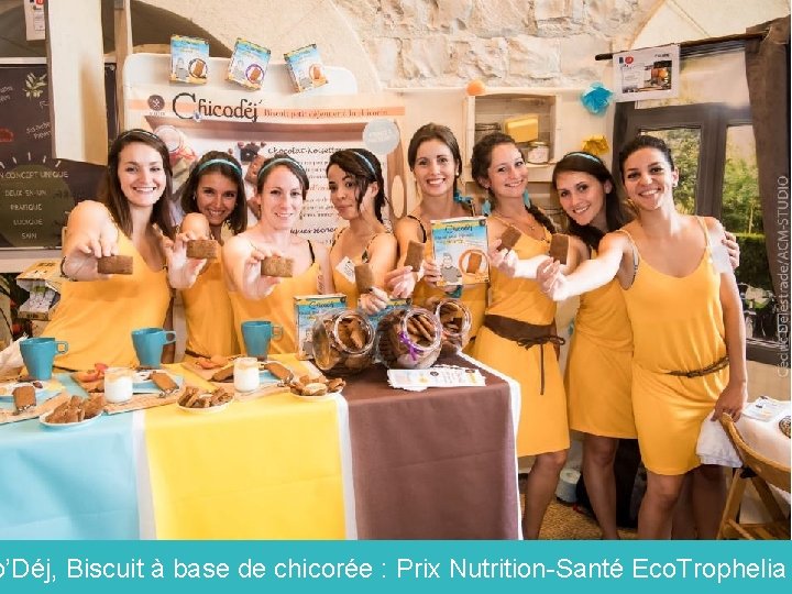 o’Déj, Biscuit à base de chicorée : Prix Nutrition-Santé Eco. Trophelia Présentation de l’ENSAIA