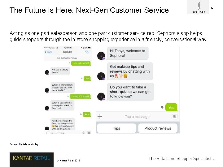 The Future Is Here: Next-Gen Customer Service Acting as one part salesperson and one