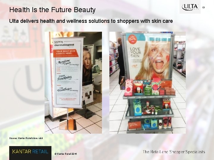 Health Is the Future Beauty Ulta delivers health and wellness solutions to shoppers with