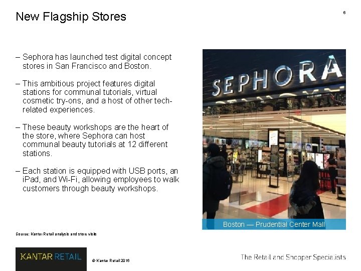 New Flagship Stores 6 ‒ Sephora has launched test digital concept stores in San