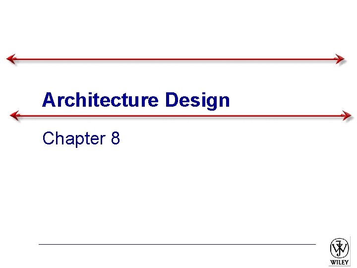 Architecture Design Chapter 8 