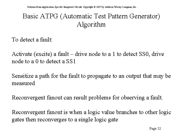 Portions from Application-Specific Integrated Circuits Copyright © 1997 by Addison Wesley Longman, Inc. Basic