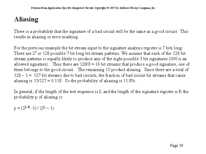 Portions from Application-Specific Integrated Circuits Copyright © 1997 by Addison Wesley Longman, Inc. Aliasing