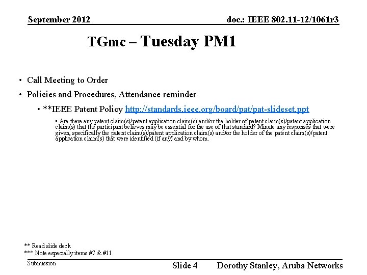 September 2012 doc. : IEEE 802. 11 -12/1061 r 3 TGmc – Tuesday PM