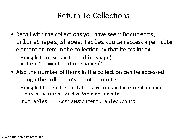 Return To Collections • Recall with the collections you have seen: Documents, Inline. Shapes, Return To Collections • Recall with the collections you have seen: Documents, Inline. Shapes,