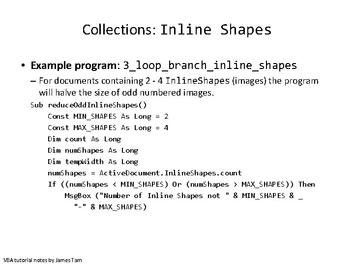 Collections: Inline Shapes • Example program: 3_loop_branch_inline_shapes – For documents containing 2 - 4 Collections: Inline Shapes • Example program: 3_loop_branch_inline_shapes – For documents containing 2 - 4