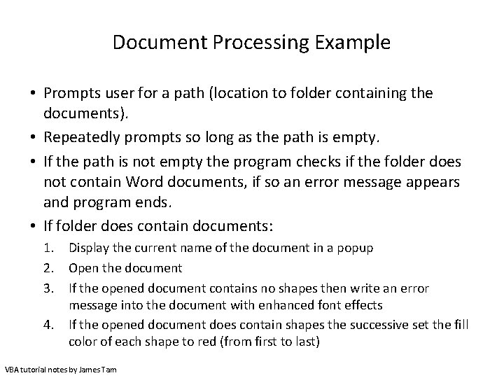 Document Processing Example • Prompts user for a path (location to folder containing the Document Processing Example • Prompts user for a path (location to folder containing the