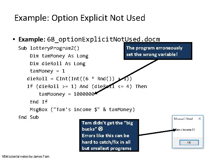 Example: Option Explicit Not Used • Example: 6 B_option. Explicit. Not. Used. docm The Example: Option Explicit Not Used • Example: 6 B_option. Explicit. Not. Used. docm The