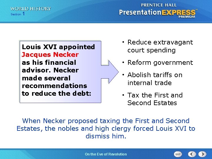 251 Section 1 Chapter Section Louis XVI appointed Jacques Necker as his financial advisor.