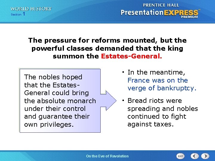 251 Section 1 Chapter Section The pressure for reforms mounted, but the powerful classes