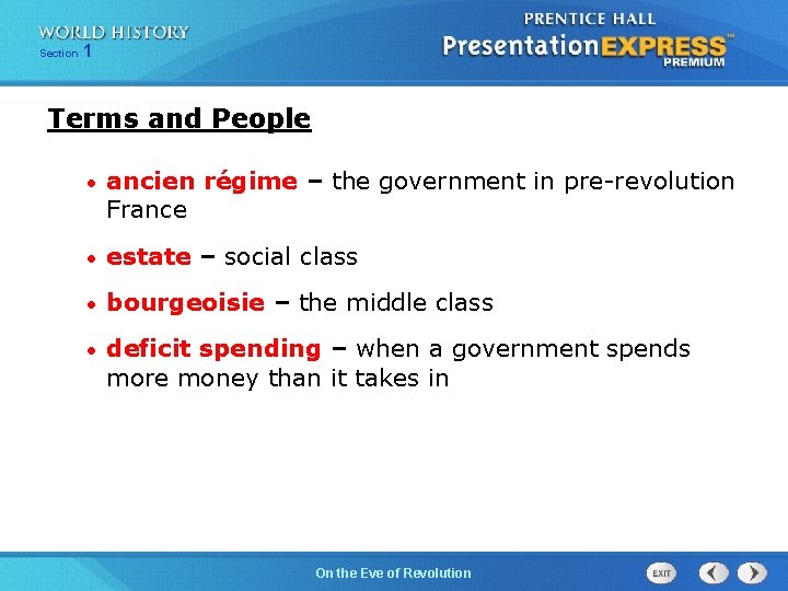 251 Section 1 Chapter Section Terms and People • ancien régime – the government