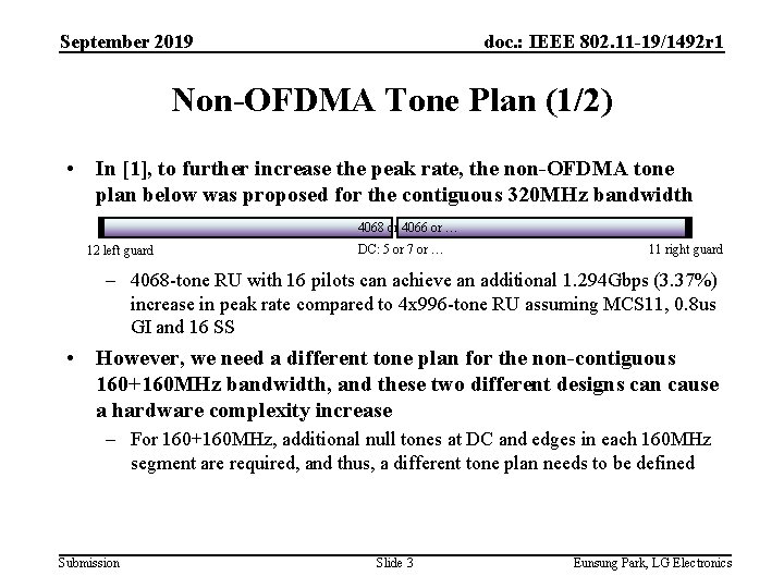 September 2019 doc. : IEEE 802. 11 -19/1492 r 1 Non-OFDMA Tone Plan (1/2)