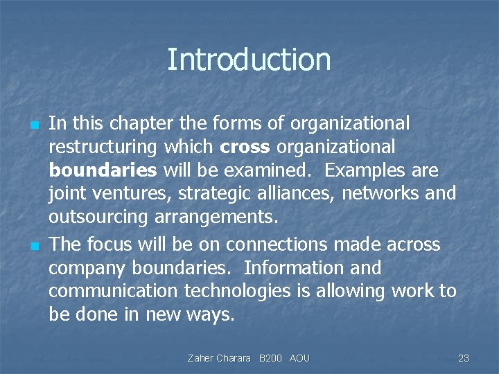 Introduction n n In this chapter the forms of organizational restructuring which cross organizational