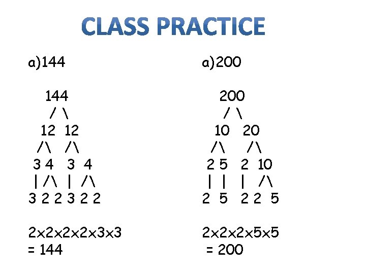 a) 144 a) 200 144 / 12 12 / / 34 3 4 |