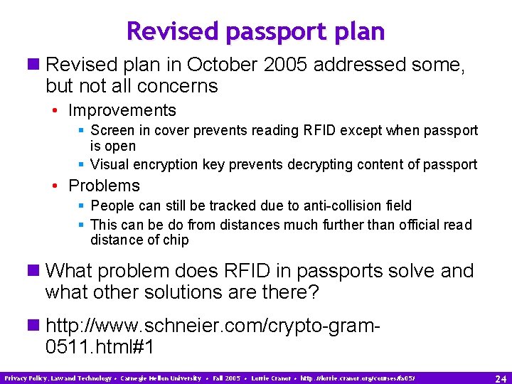 Revised passport plan n Revised plan in October 2005 addressed some, but not all
