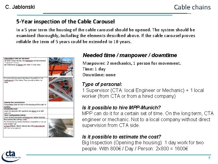 Cable chains C. Jablonski 5 -Year inspection of the Cable Carousel In a 5