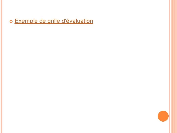  Exemple de grille d’évaluation 