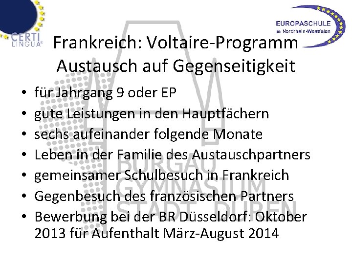 Frankreich: Voltaire-Programm Austausch auf Gegenseitigkeit • • für Jahrgang 9 oder EP gute Leistungen