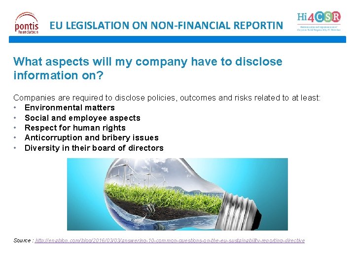 EU LEGISLATION ON NON-FINANCIAL REPORTING What aspects will my company have to disclose information
