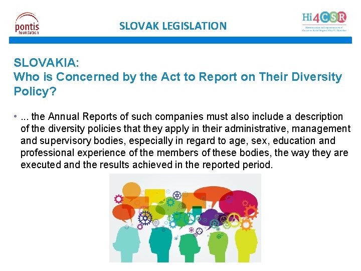 SLOVAK LEGISLATION SLOVAKIA: Who is Concerned by the Act to Report on Their Diversity