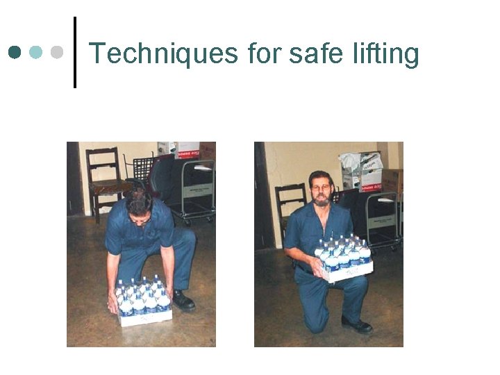 Techniques for safe lifting 