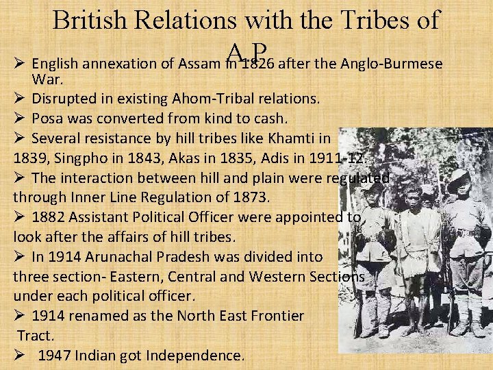 British Relations with the Tribes of A. P Ø English annexation of Assam in