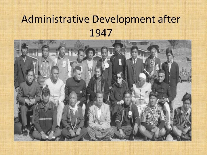 Administrative Development after 1947 