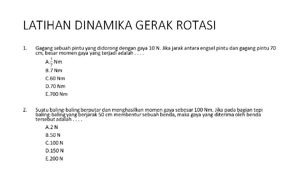 LATIHAN DINAMIKA GERAK ROTASI • 