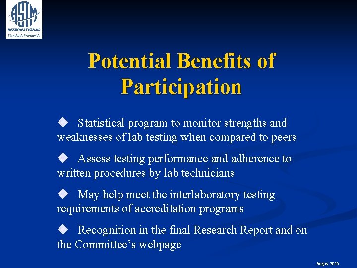 Potential Benefits of Participation u Statistical program to monitor strengths and weaknesses of lab