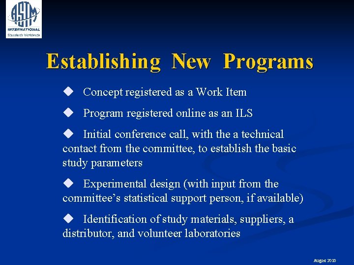 Establishing New Programs u Concept registered as a Work Item u Program registered online