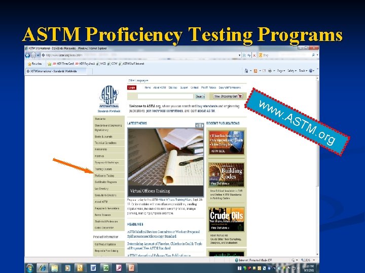 ASTM Proficiency Testing Programs ww w. A ST M. org 