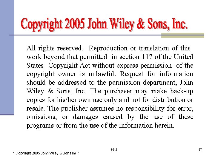 All rights reserved. Reproduction or translation of this work beyond that permitted in section