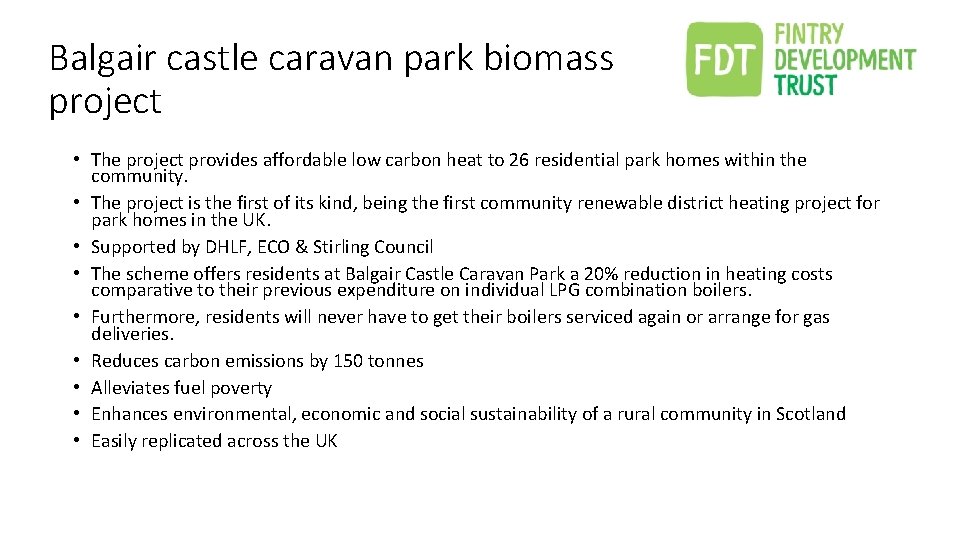 Balgair castle caravan park biomass project • The project provides affordable low carbon heat