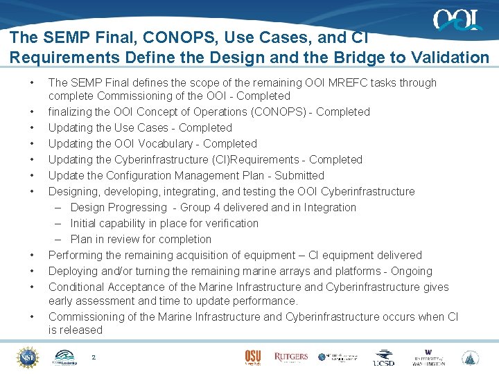 The SEMP Final, CONOPS, Use Cases, and CI Requirements Define the Design and the