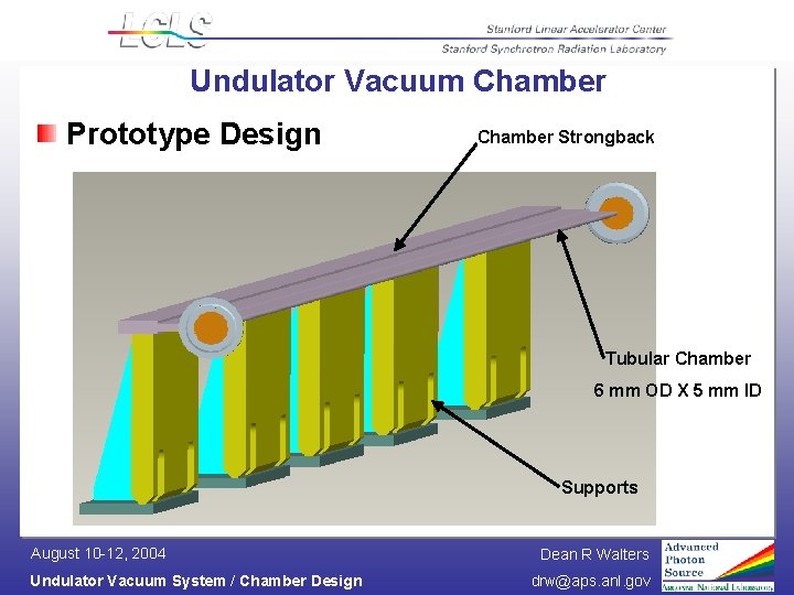 Undulator Vacuum Chamber Prototype Design Chamber Strongback Tubular Chamber 6 mm OD X 5