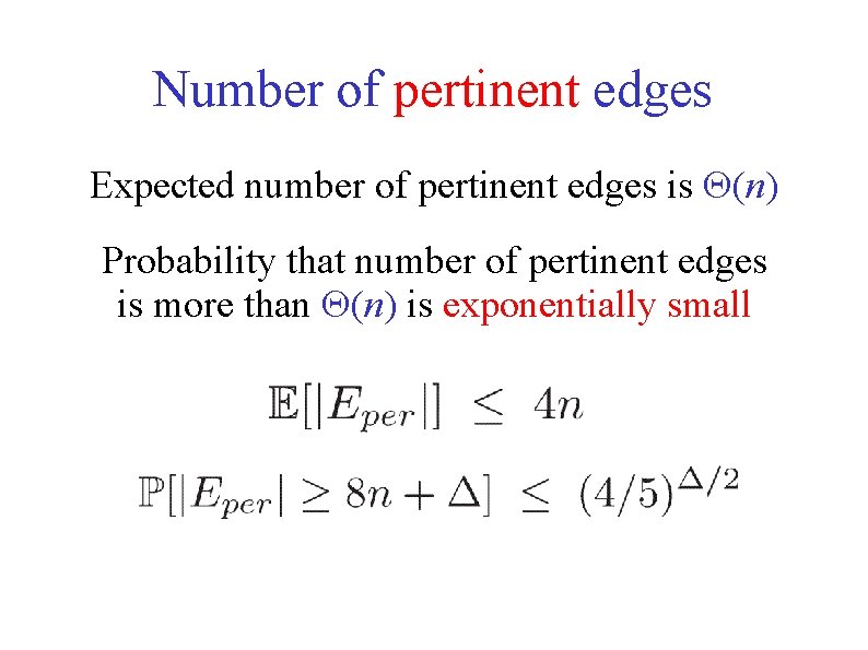 Number of pertinent edges Expected number of pertinent edges is (n) Probability that number